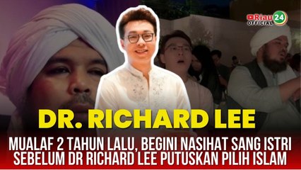 Mualaf 2 Tahun Lalu, Begini Nasihat Sang Istri Sebelum dr Richard Lee Putuskan Pilih Islam