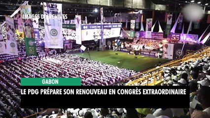 [#Reportage] Gabon : le PDG en quête de renouveau à travers un congrès extraordinaire