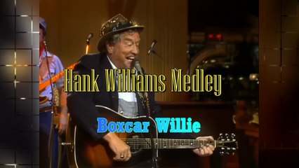 Hank Williams Medley - Boxcar Willie Video Karaoke