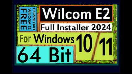 WILCOM E2 for WINDOWS 10 and 11 (64 bit) 2025