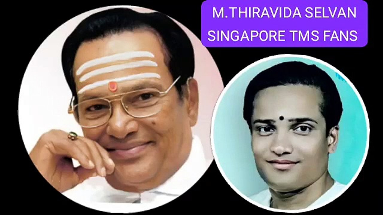 குமரி கடல் ஓரத்தில் TMS LEGEND M.THIRAVIDA SELVAN SINGAPORE TMS FANS