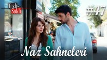 Baştan Sona Naz #47 - Gizli Saklı