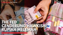 The Fed Cenderung Hawkish, Rupiah Melemah