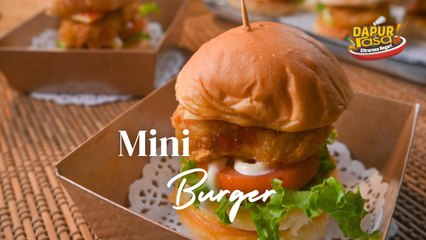 Mini Burger, Menu Jamuan Mudah Nak Buat!