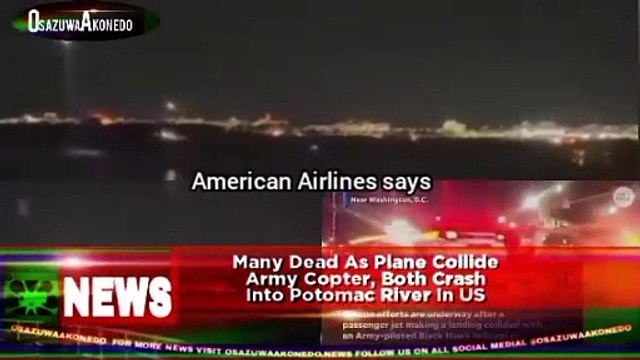 Many Dead As Plane Collide Army Copter, Both Crash Into Potomac River In US