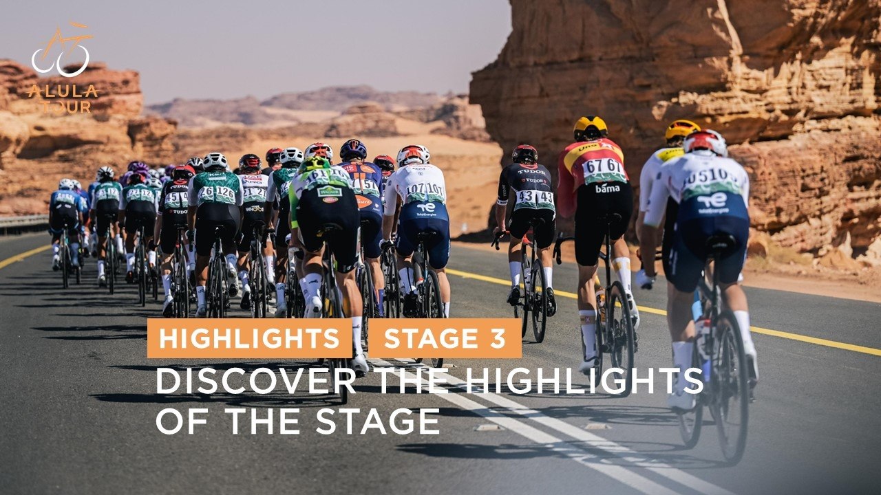 Extended Highlights - Stage 3 - The AlUla Tour 2025