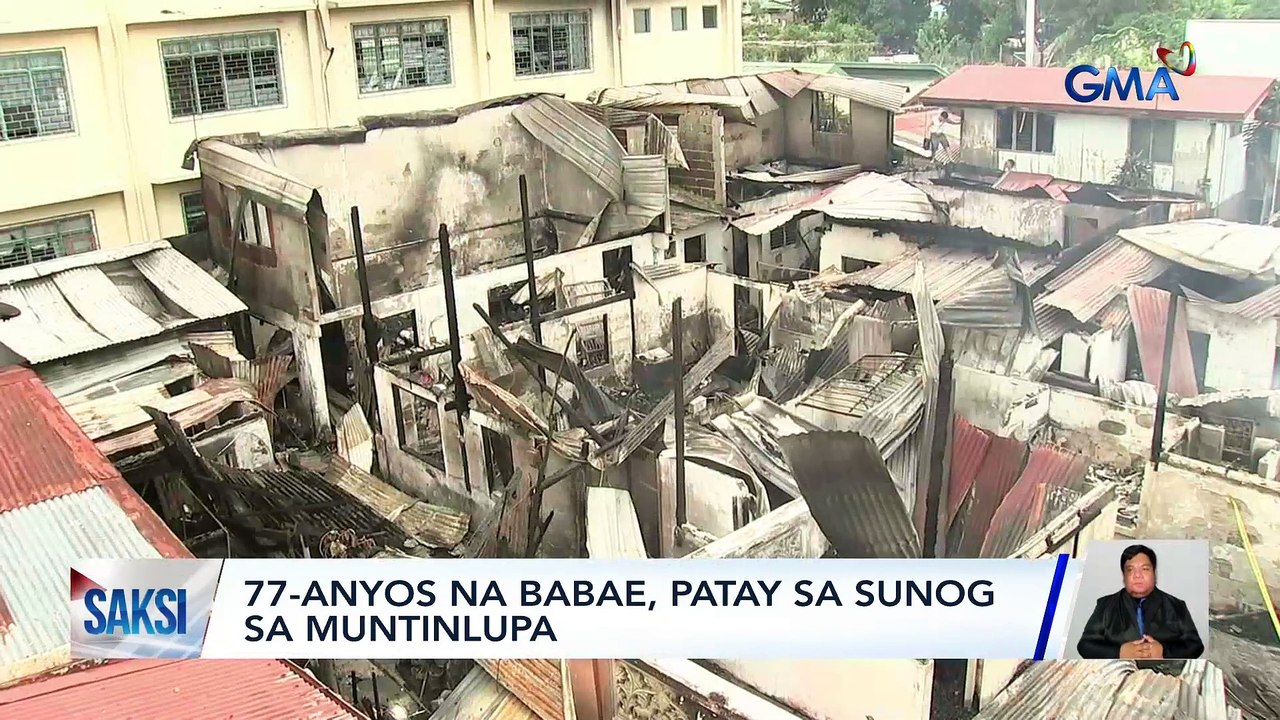 77- anyos na babae, patay sa sunog sa Muntinlupa | Saksi