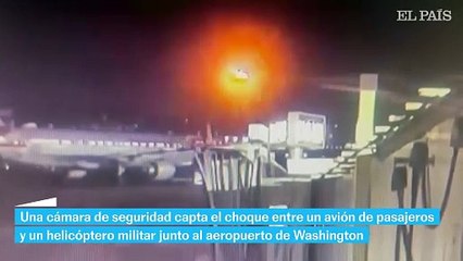 Una cámara de seguridad graba el accidente aéreo de Washington
