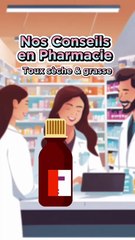 Toux sèche / Toux Grasse