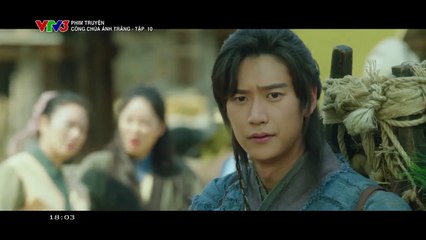 CÔNG CHÚA ÁNH TRĂNG - TẬP 10 - VTV3 THUYẾT MINH - PHIM HÀN QUỐC - CONG CHUA ANH TRANG
