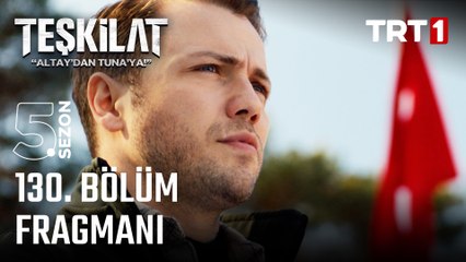 Teşkilat 130. Bölüm Fragmanı  @trt1 ​