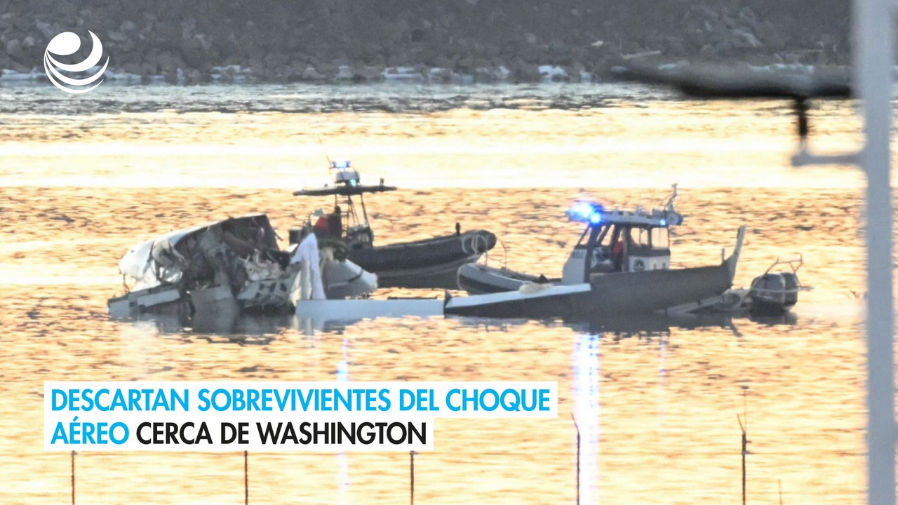 Descartan sobrevivientes del choque aéreo cerca de Washington