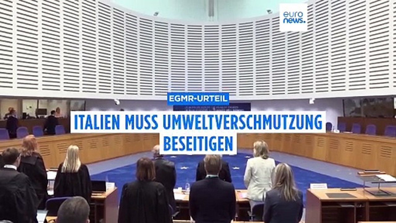 Gerichtsurteil: Italien muss gegen Umweltverschmutzung vorgehen
