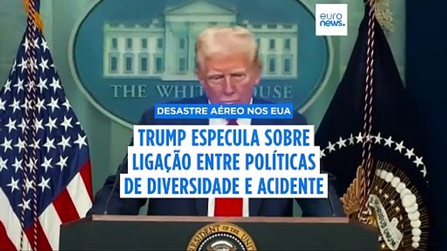 Trump: desastre aéreo pode ter sido culpa da política de diversidade de Biden