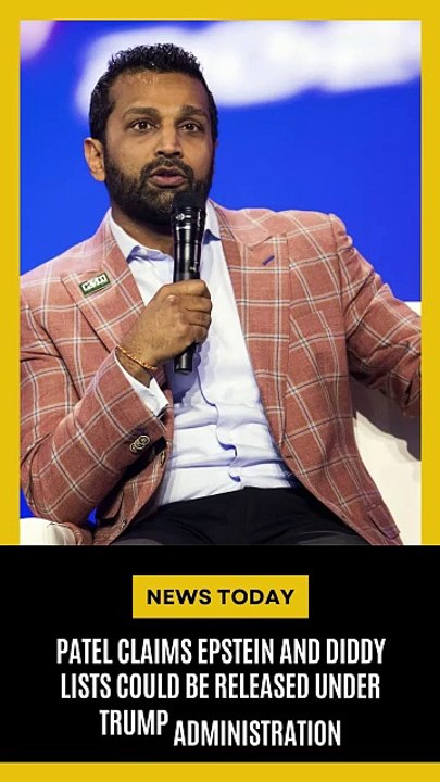Patel Claims Epstein and Diddy Lists Could Be Released Under Trump Administration