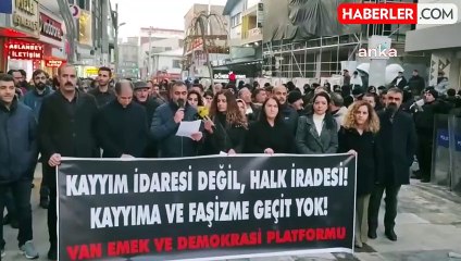 Van'da Kayyım Atamaları Protesto Edildi