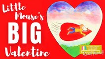 Little Mouse's Big Valentine - Thacher Hurd - Kids Book Read Aloud - Valentine's Day Storytime