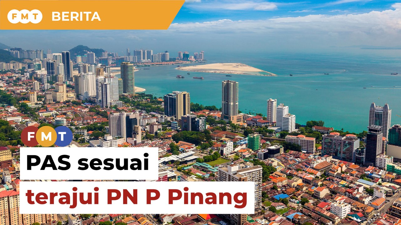 PAS cocok terajui P Pinang, kata penganalisis