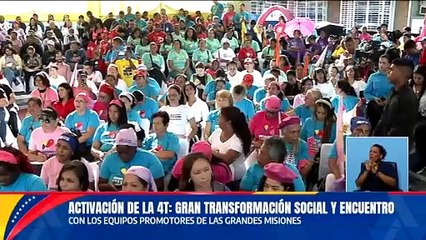 Pdte. Maduro da inicio a la 4T: Transformación Social y encuentro con promotores de las Misiones