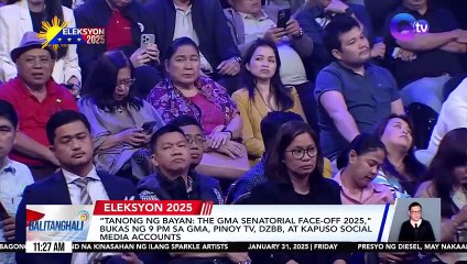 "Tanong ng Bayan: The GMA Senatorial Face-off 2025," bukas ng 9pm sa GMA, Pinoy TV, DZBB at Kapuso social media accounts | Balitanghali