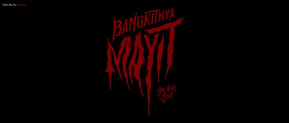 BANGKITNYA MAYAT - FILM HOROR INDONESIA