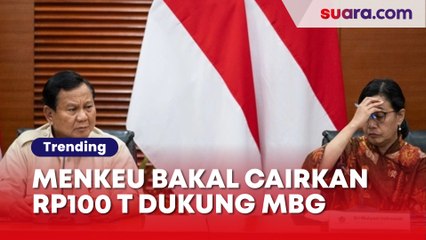 Menkeu Bakal Cairkan Tambahan Anggaran Rp 100 T Dukung Makan Bergizi Gratis