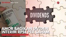 AMOR Bagikan Dividen Interim Rp14 per Saham