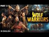 WOLF WARRIORS (PART 3) 2024 - Hollywood Movie - Action Adventure Full English Movie - Chinese Movies