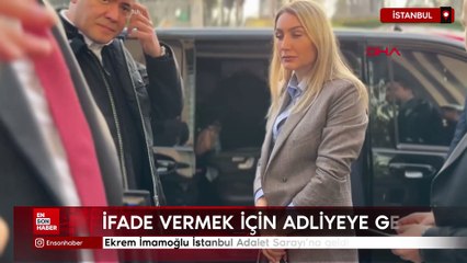 Ekrem İmamoğlu İstanbul Adalet Sarayı'na geldi