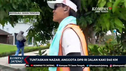 Tuntaskan Nazar, Anggota DPR RI Didik Haryadi Jalan Kaki 540 Km