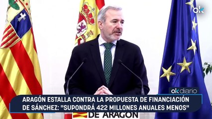 Aragón estalla contra la propuesta de financiación de Sánchez: "Supondrá 422 millones anuales menos"