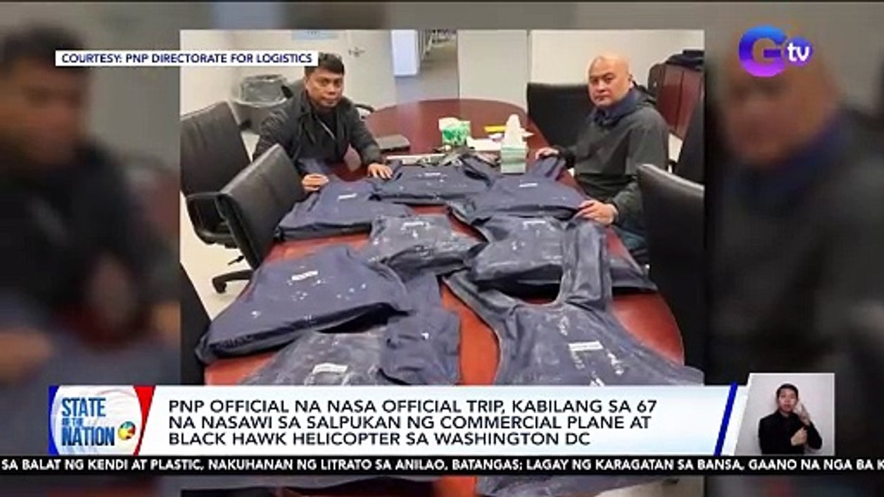 PNP official na nasa official trip,kabilang sa 67 na nasawi sa salpukan ng commercial plane at Black Hawk Helicopter sa Washington DC | SONA
