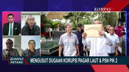 Kasus Pagar Laut Tangerang Merembet ke PSN PIK 2, Siapa Dalangnya?