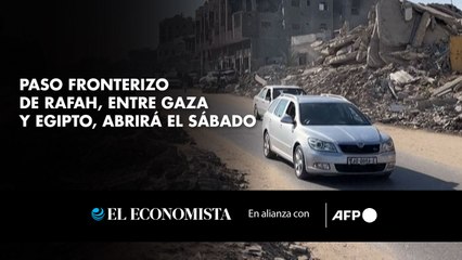 Paso fronterizo de Rafah, entre Gaza y Egipto, abrirá el sábado
