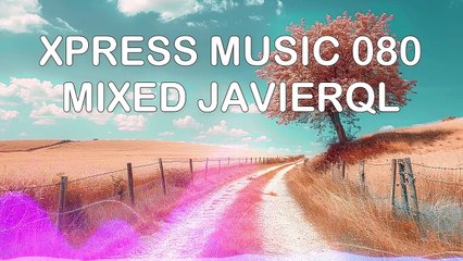 Xpress Music 080: Viaje Sonoro en Deep House 🎶