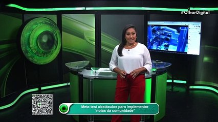 Meta terá obstáculos para implementar “notas da comunidade”