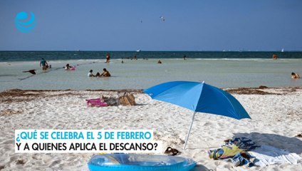 Puente por el 5 de febrero: ¿Qué se celebra y a quienes aplica el descanso?