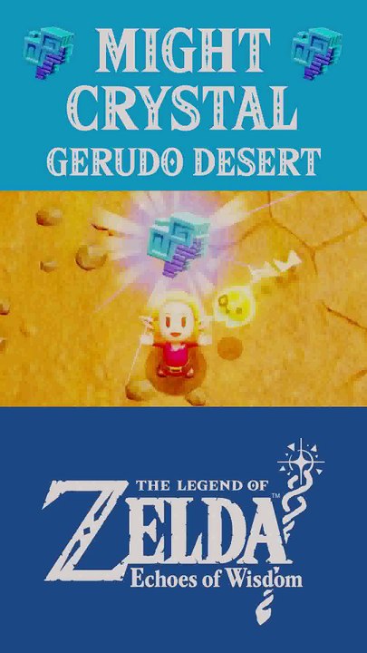 The Legend of Zelda: Echoes of Wisdom | Might Crystal | Gerudo Desert