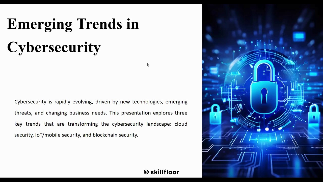 2025 Cybersecurity Trends | Insights from a Cybersecurity Professional | Skillfloor