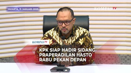 KPK Siap Hadir Sidang Praperadilan Hasto di PN Jaksel 5 Februari