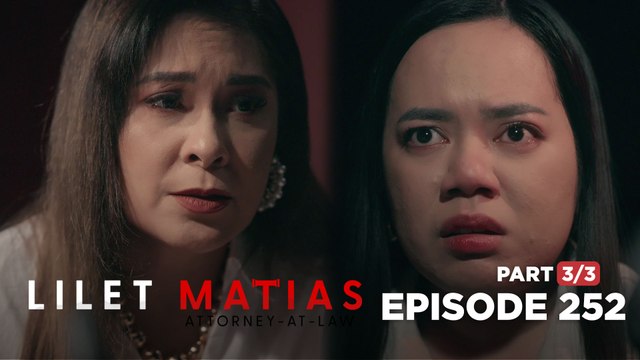 Lilet Matias, Attorney-At-Law: Lilet faces her mother's killer (Episode 252 - Part 3/3)