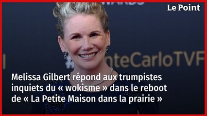 Melissa Gilbert répond aux trumpistes inquiets du « wokisme » dans le reboot de « La Petite Maison dans la prairie »