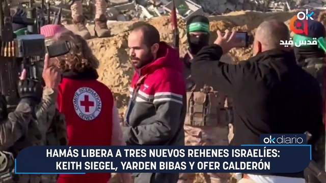 Hamás libera a tres nuevos rehenes israelíes: Keith Siegel, Yarden Bibas y Ofer Calderón