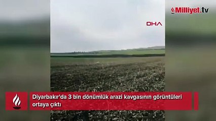 Diyarbakır'da 3 bin dönümlük arazi kavgasının görüntüleri ortaya çıktı