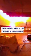 The moment a medical jet crashes in Philadelphia