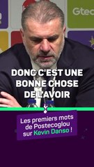 Tottenham - Postecoglou s'enflamme déjà pour sa nouvelle recrue Danso !