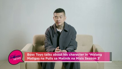 Kapuso Showbiz News: Boss Toyo talks about his taping experience in 'Walang Matigas na Pulis' S3