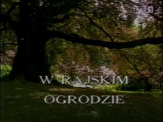 1 - W rajskim ogrodzie - 5.01.1995