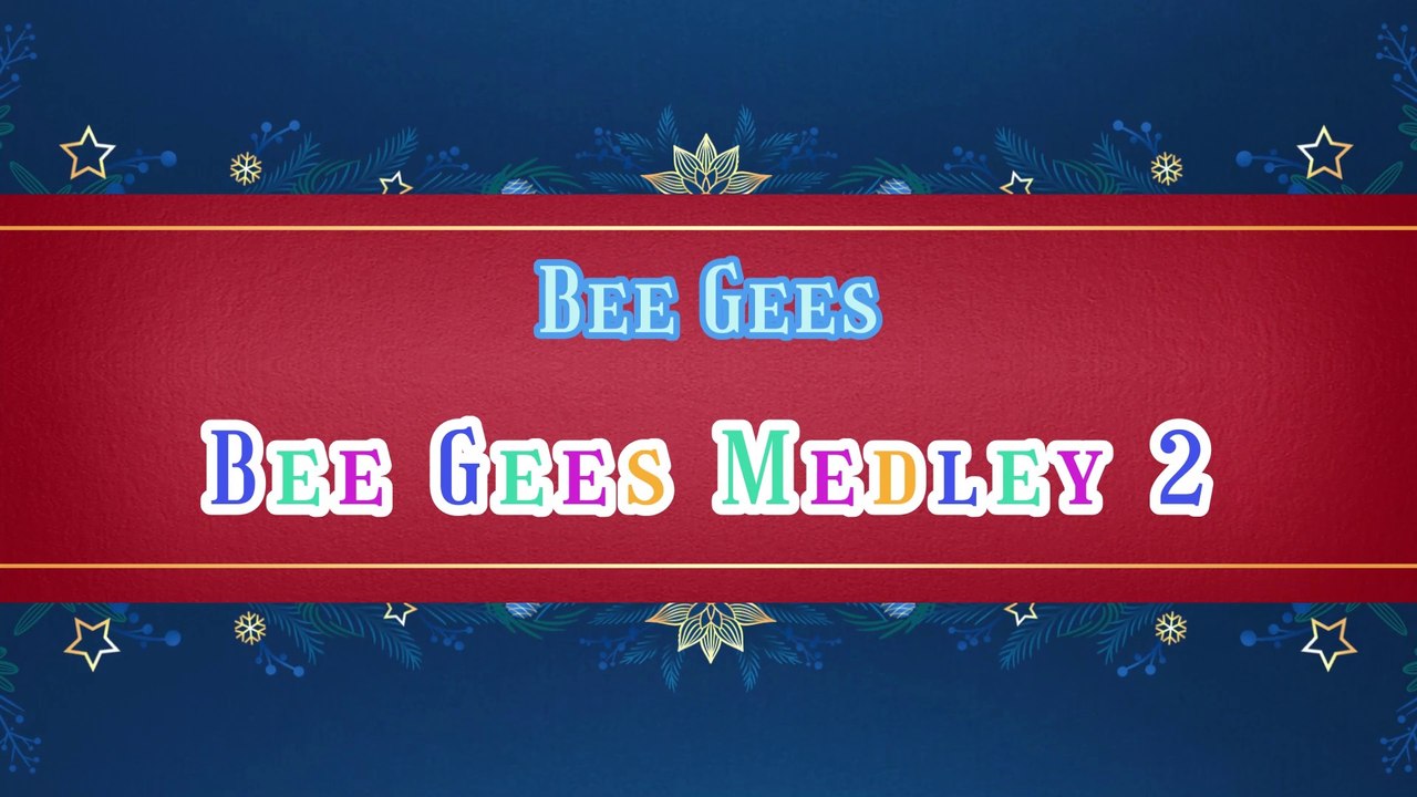 Bee Gees Medley 2 Video Karaoke