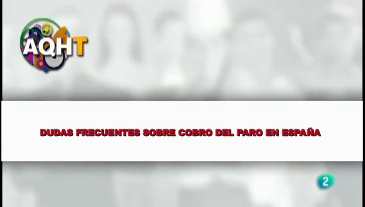 DUDAS FRECUENTES SOBRE EL COBRO DEL PARO EN ESPAÑA